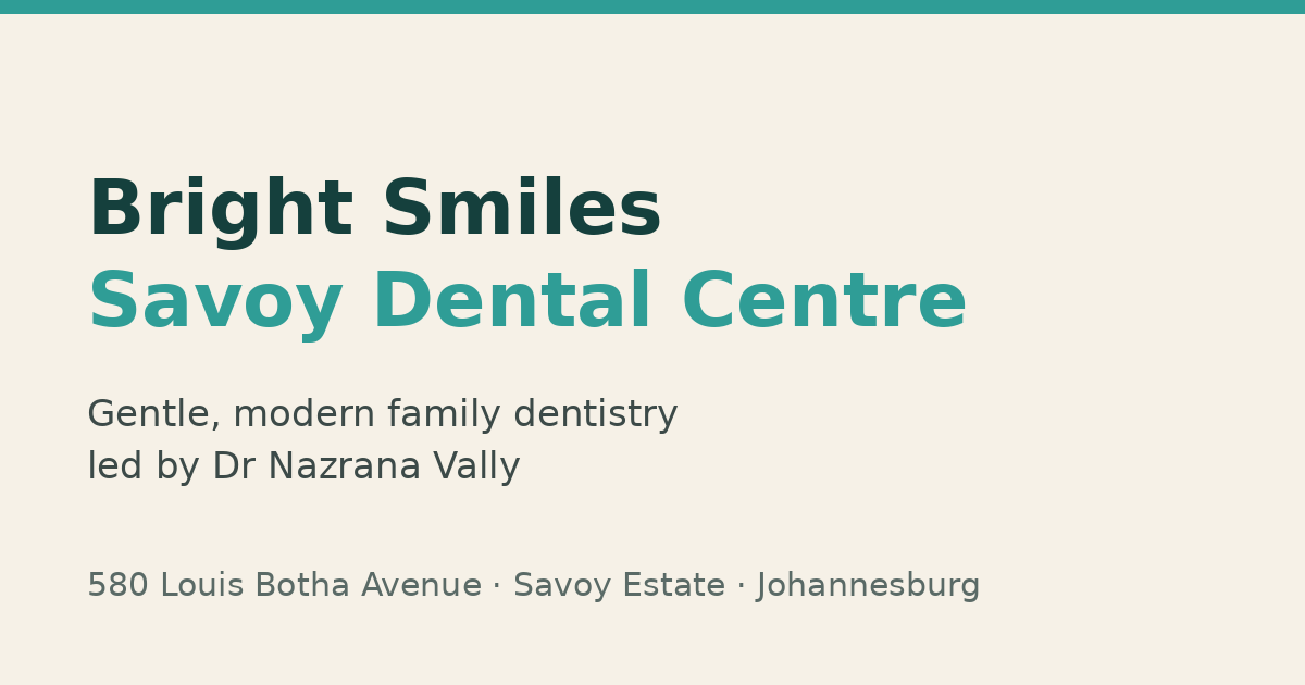 Bright Smiles - Savoy Dental Centre, Dentist in Johannesburg